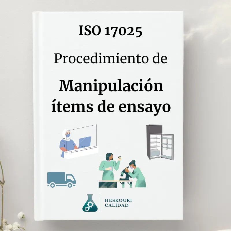 PNT Procedimiento Manipulación de los ítems de ensayo ISO 17025